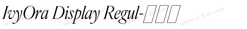 IvyOra Display Regul字体转换